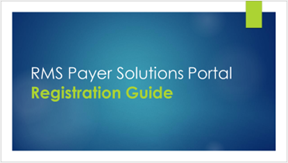 RMS Payer Solutions Portal Registration Guide